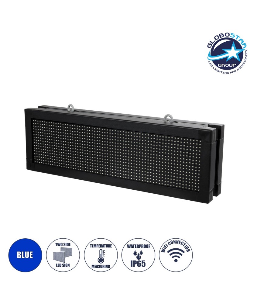 GLOBOSTAR® DISPLAY 90318 Κυλιόμενη Ψηφιακή Επιγραφή 64x16cm P10 Διπλής Όψης LED AC 220-240V Αδιάβροχο IP65 Μπλε - WiFi Control μέσω FK APP - Αισθητήρας Θερμοκρασίας & Υγρασίας - Μ70.5 x Π11 x Υ22.5cm - 2 Χρόνια Εγγύηση